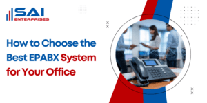 How to Choose the Best EPABX System for Your Office in Mumbai