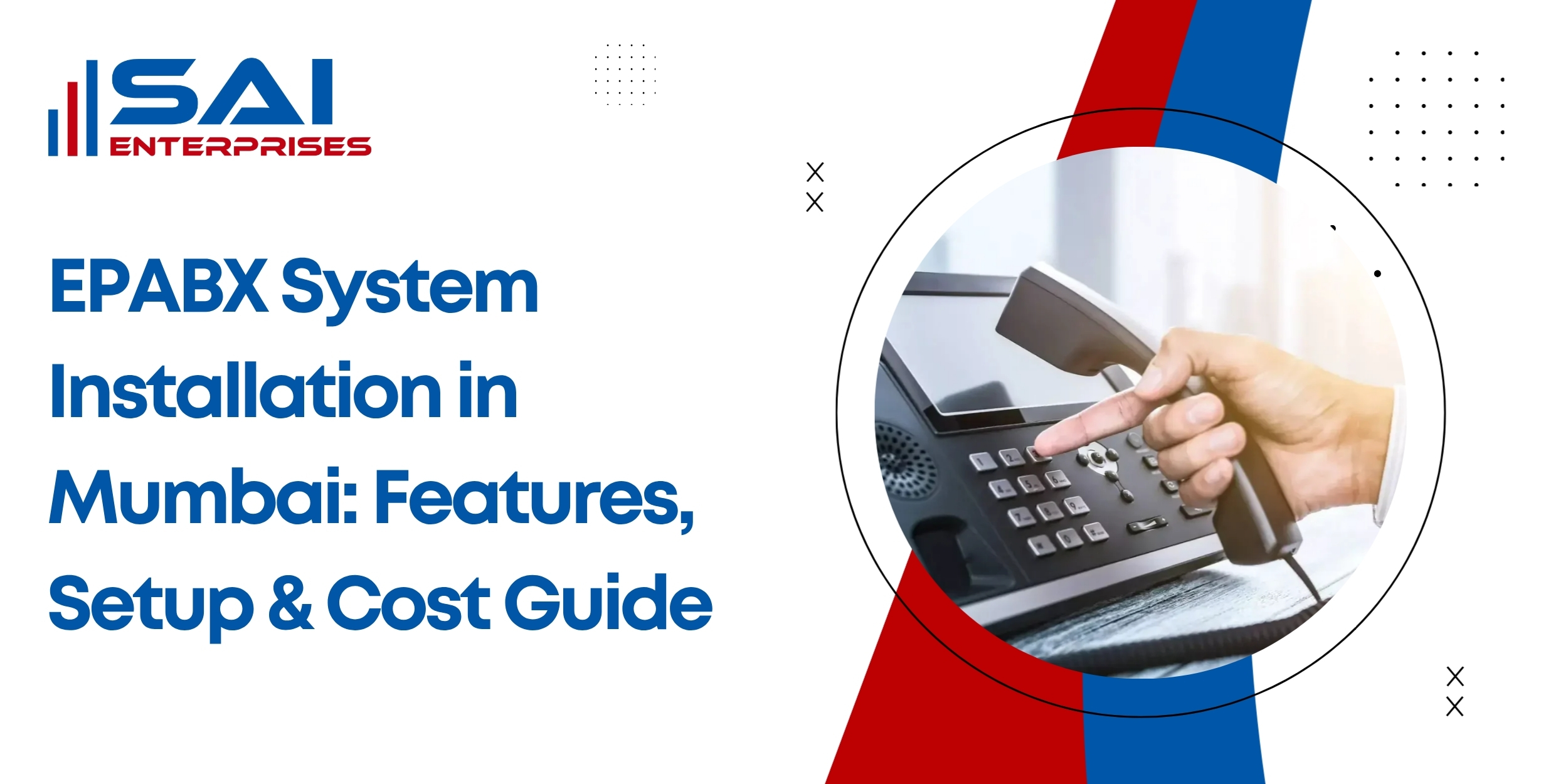 EPABX System Installation in Mumbai: Features, Setup & Cost Guide
