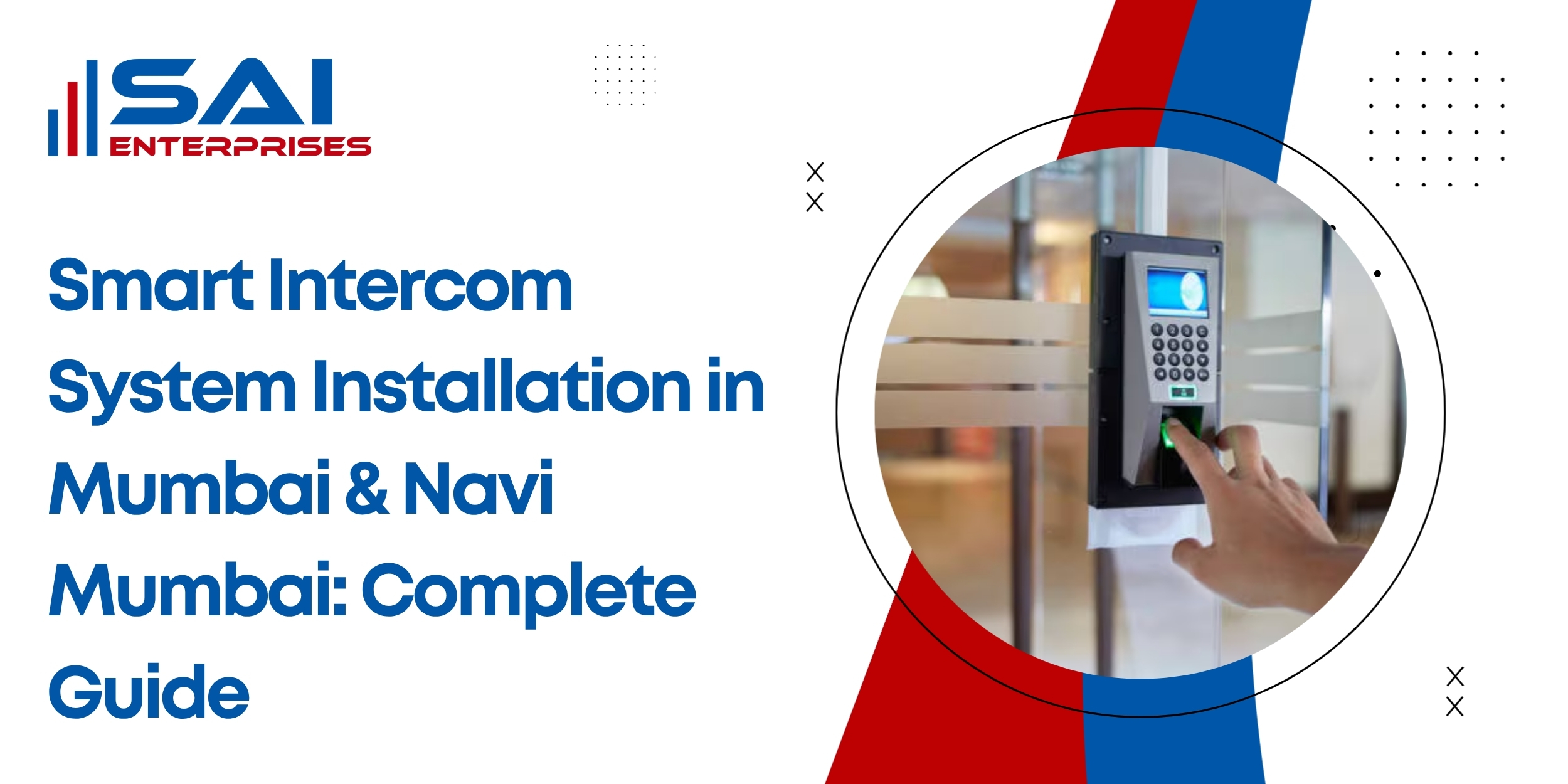 Smart Intercom System Installation in Mumbai & Navi Mumbai: Complete Guide