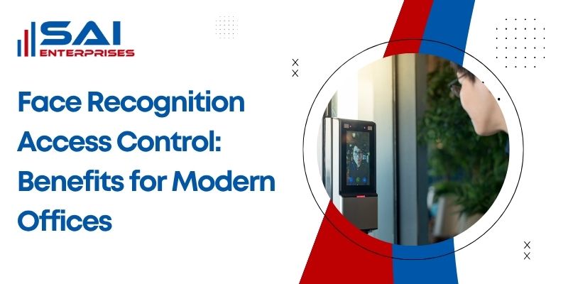 Face Recognition Access Control: Benefits for Modern Offices